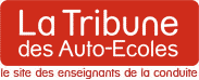 La Tribune des Auto-Ecoles